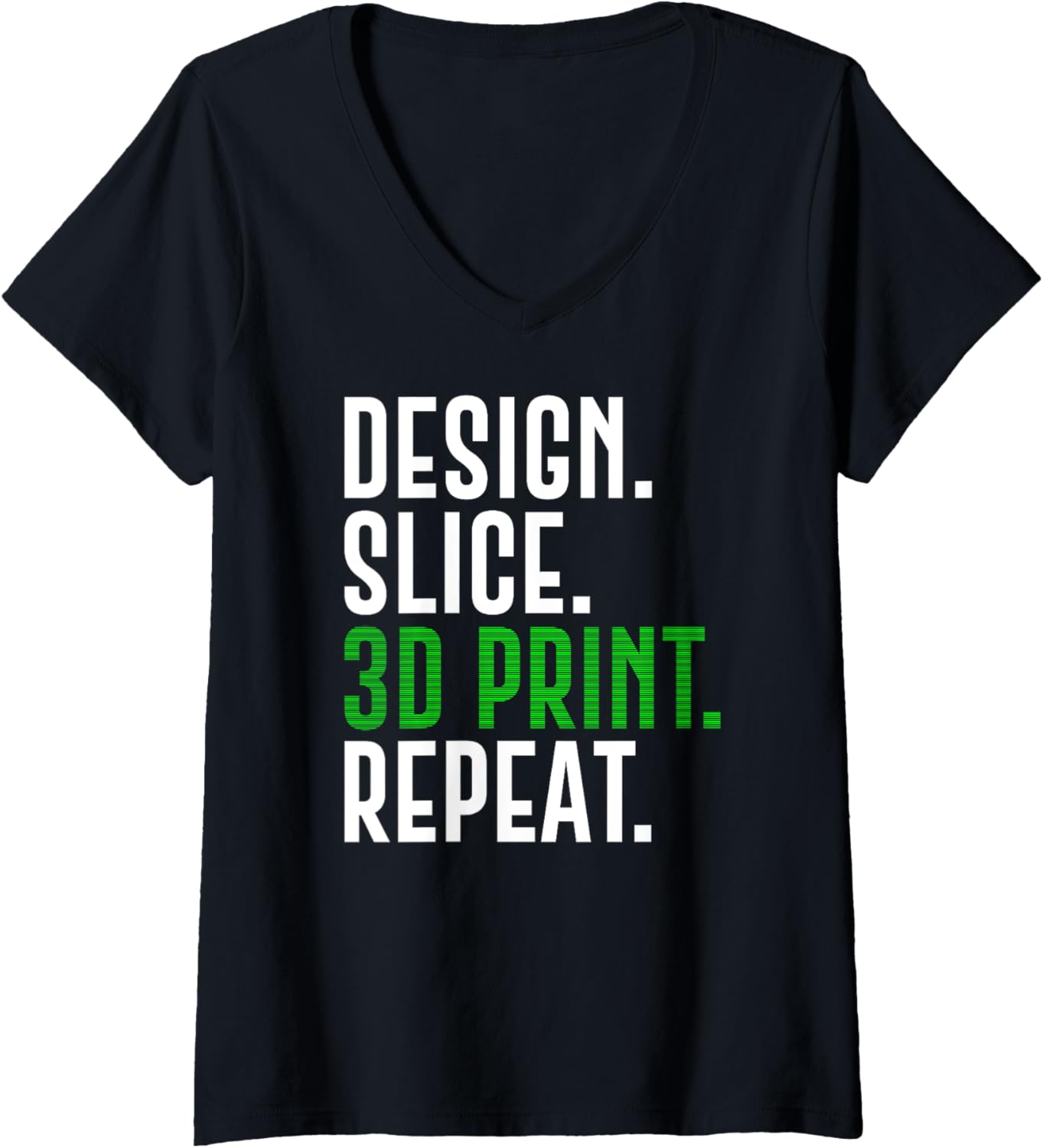 Womens 3D Printer Design Slice 3D Print Repeat 3D Printing V Neck