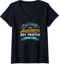 Womens Funny Box Printer Shirt Awesome Job Occupation Graduation V Neck