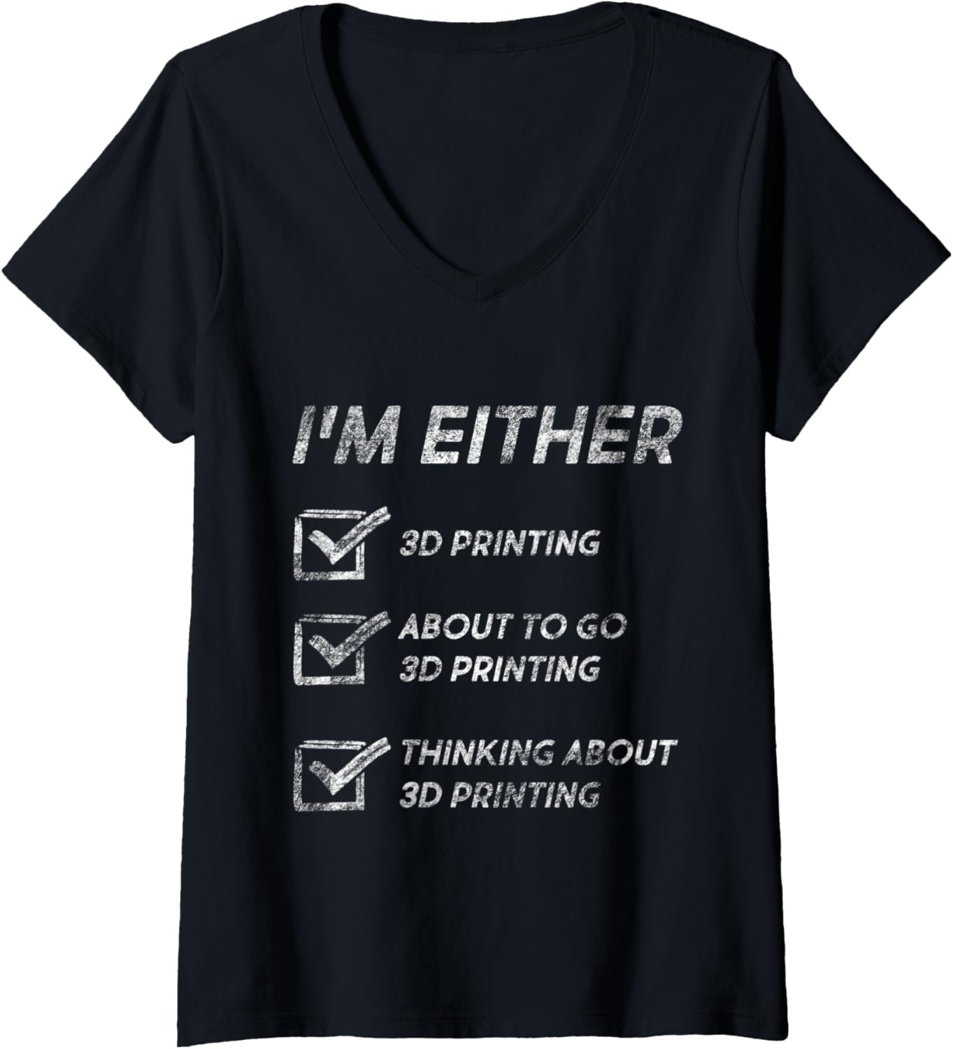 Womens 3D Printing 3D Printer Funny 3D Printing Quotes V Neck