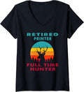 Womens Retired Printer Full Time Hunter Hunting Retirement V Neck