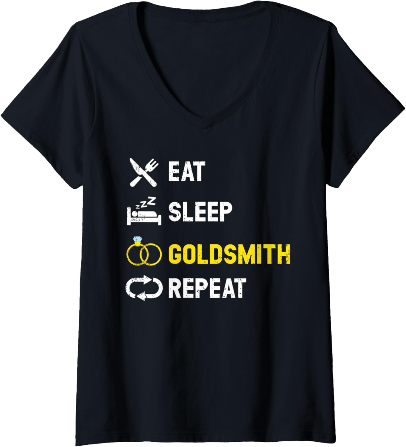 Womens Eat Sleep Goldsmith Repeat Jewelry Maker Goldsmithing V-Neck