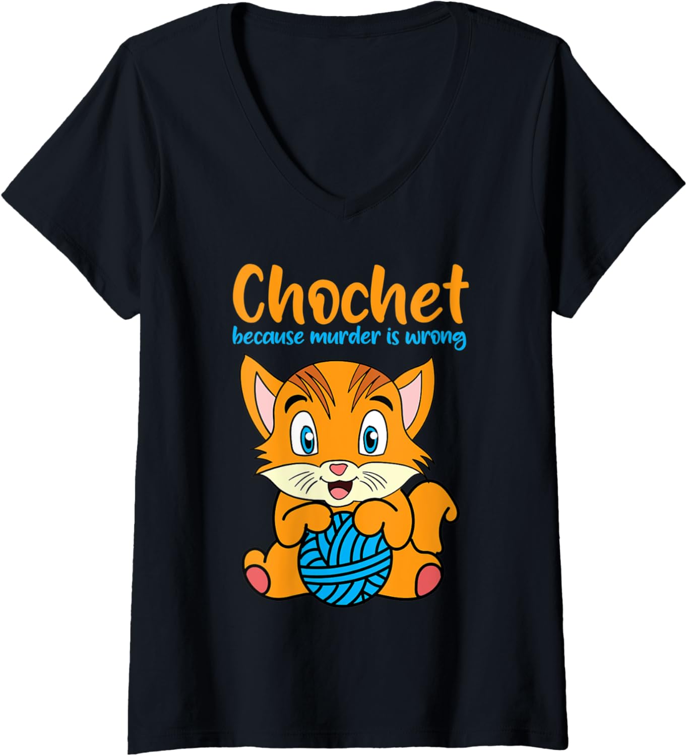 Womens Crochet Because Murder Is Wrong Crocheting Lover Yarn Dealer V-Neck