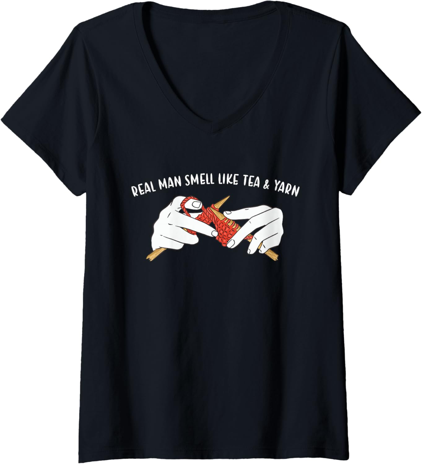 Womens Real Men Smell Like Tea & Yarn Knitting V-Neck