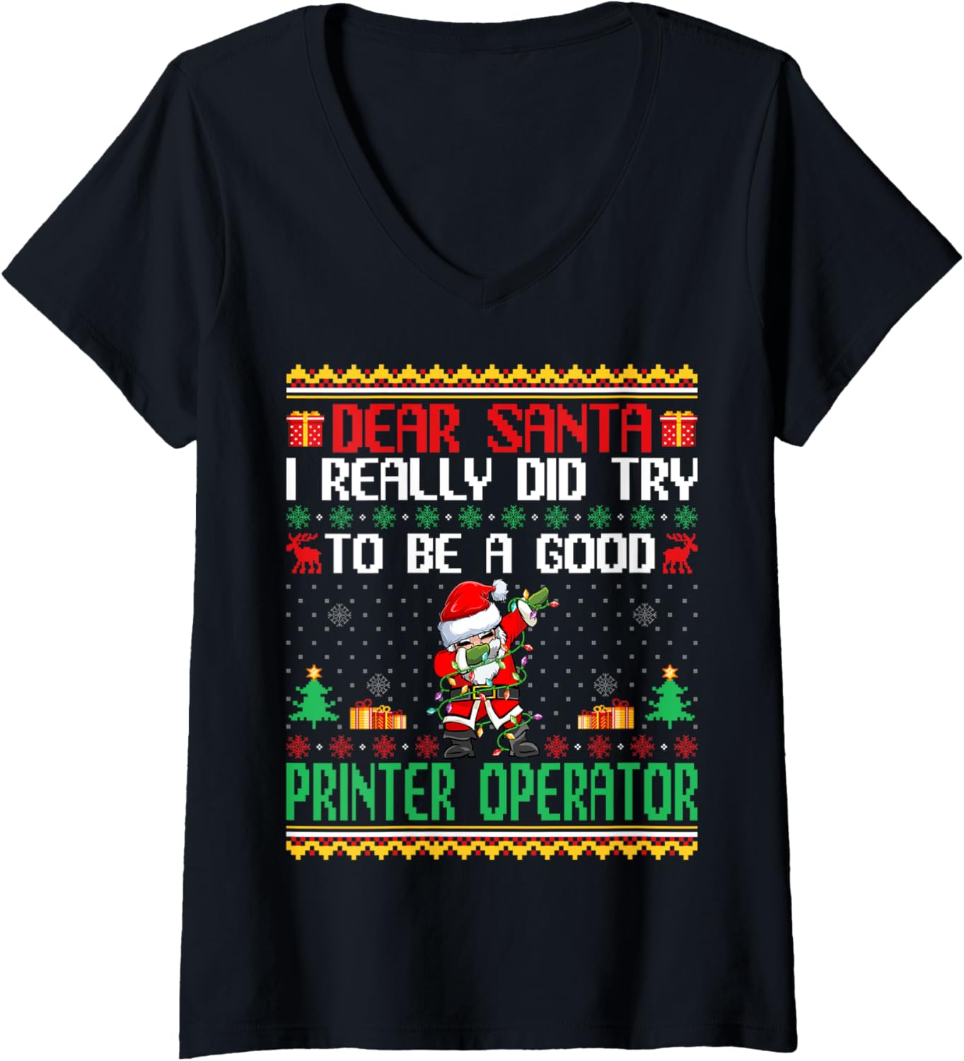 Santa Try To Be A Good Printer Operator Funny Christmas V Neck