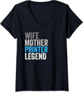Womens Wife Mother Printer Legend Funny Occupation Office V Neck