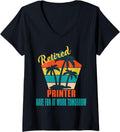 Womens Retired Printer Have Fun At Work Tomorrow Retirement V Neck
