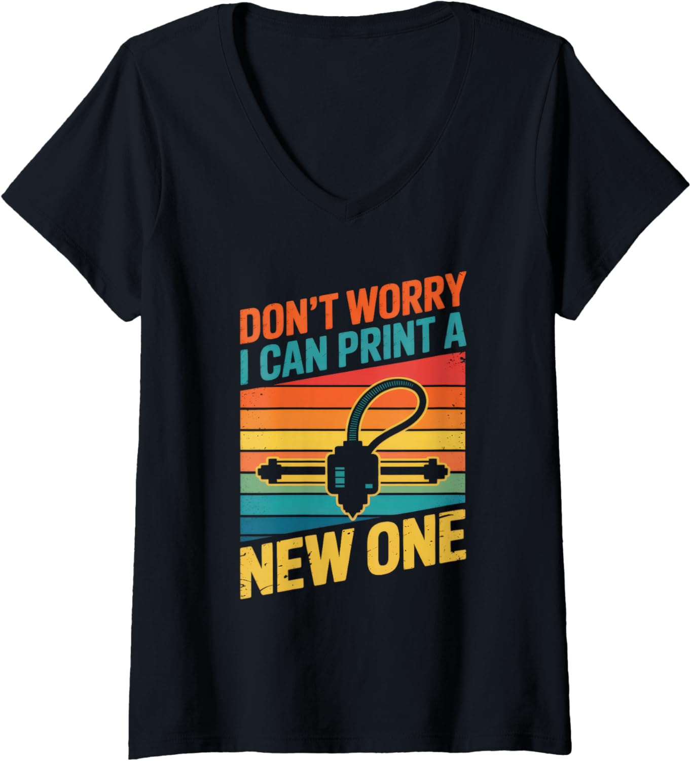Womens Vintage Dont Worry I Can Print A New One 3D Printing