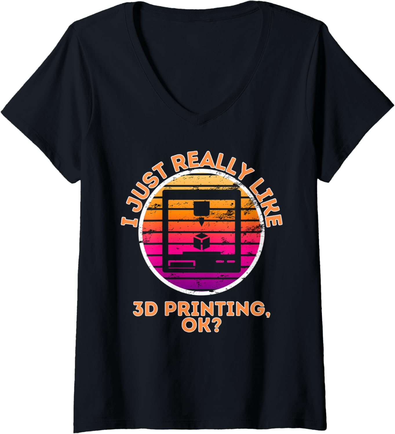 Womens I Just Really Like 3D Printing Ok 3D Printer Accessories V