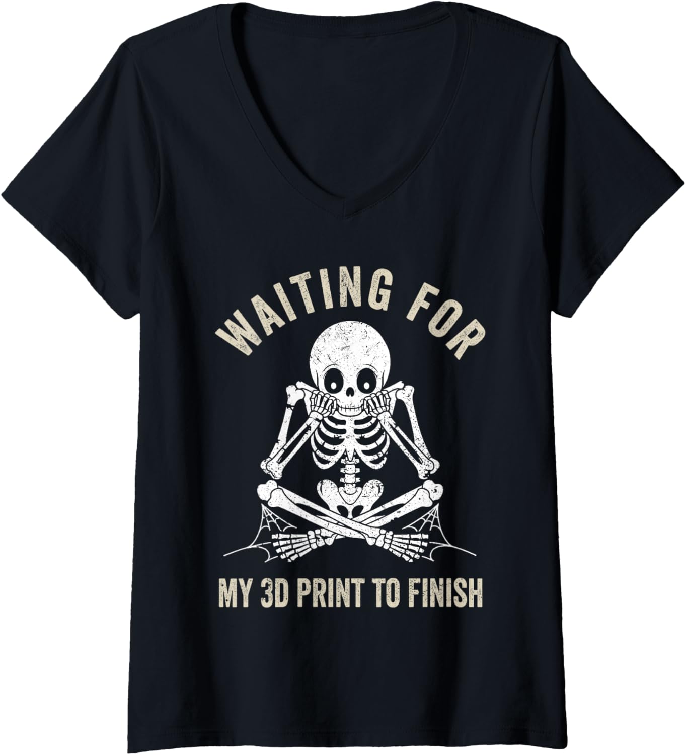 Womens Waiting My 3D Print To Finish Funny 3D Printing Printer V