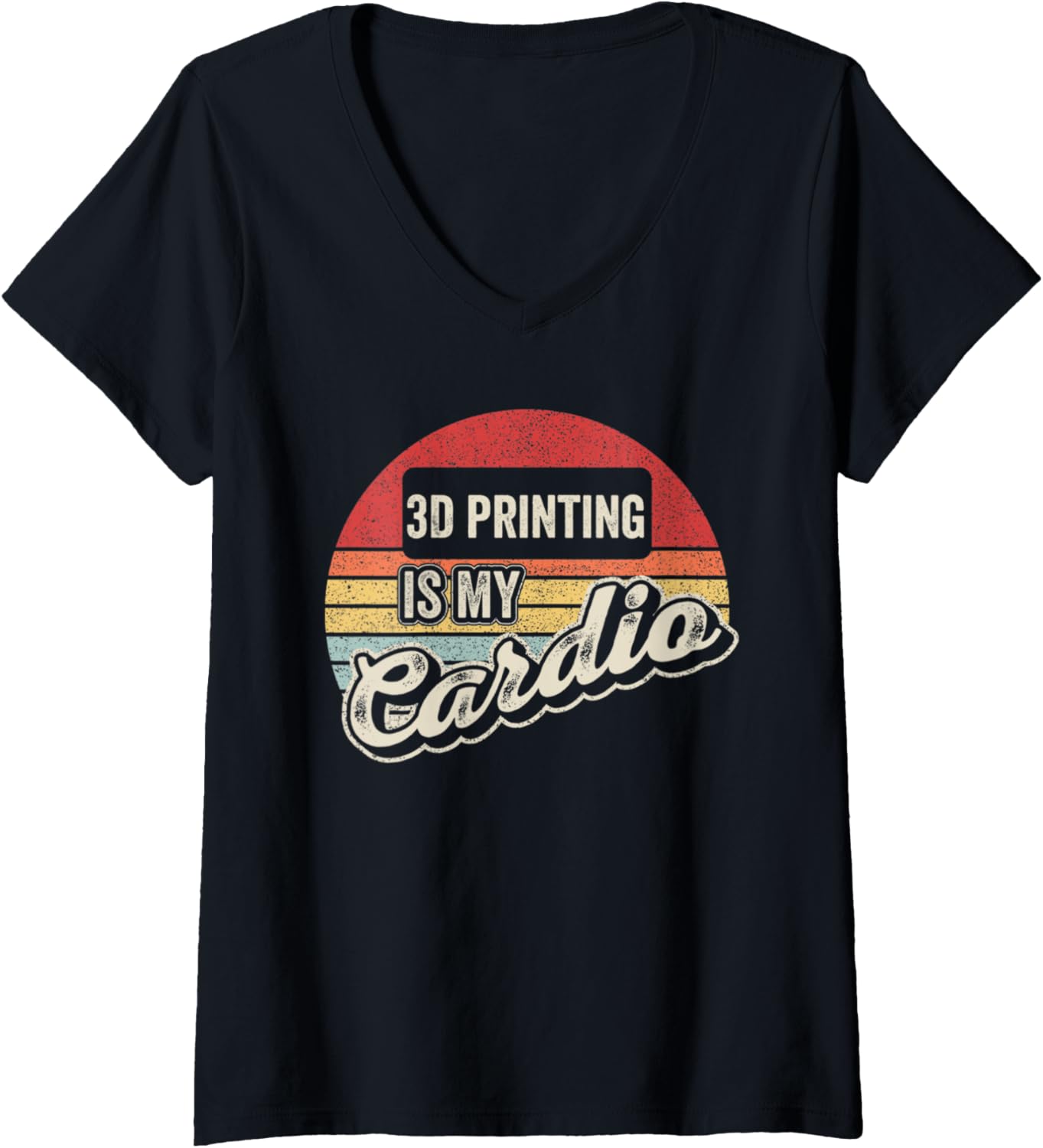 Womens 3D Printing Is My Cardio Vintage Retro Funny 3D Printer V