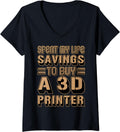 Womens Spent My Life Savings To Buy A 3D Printer Funny Nerd