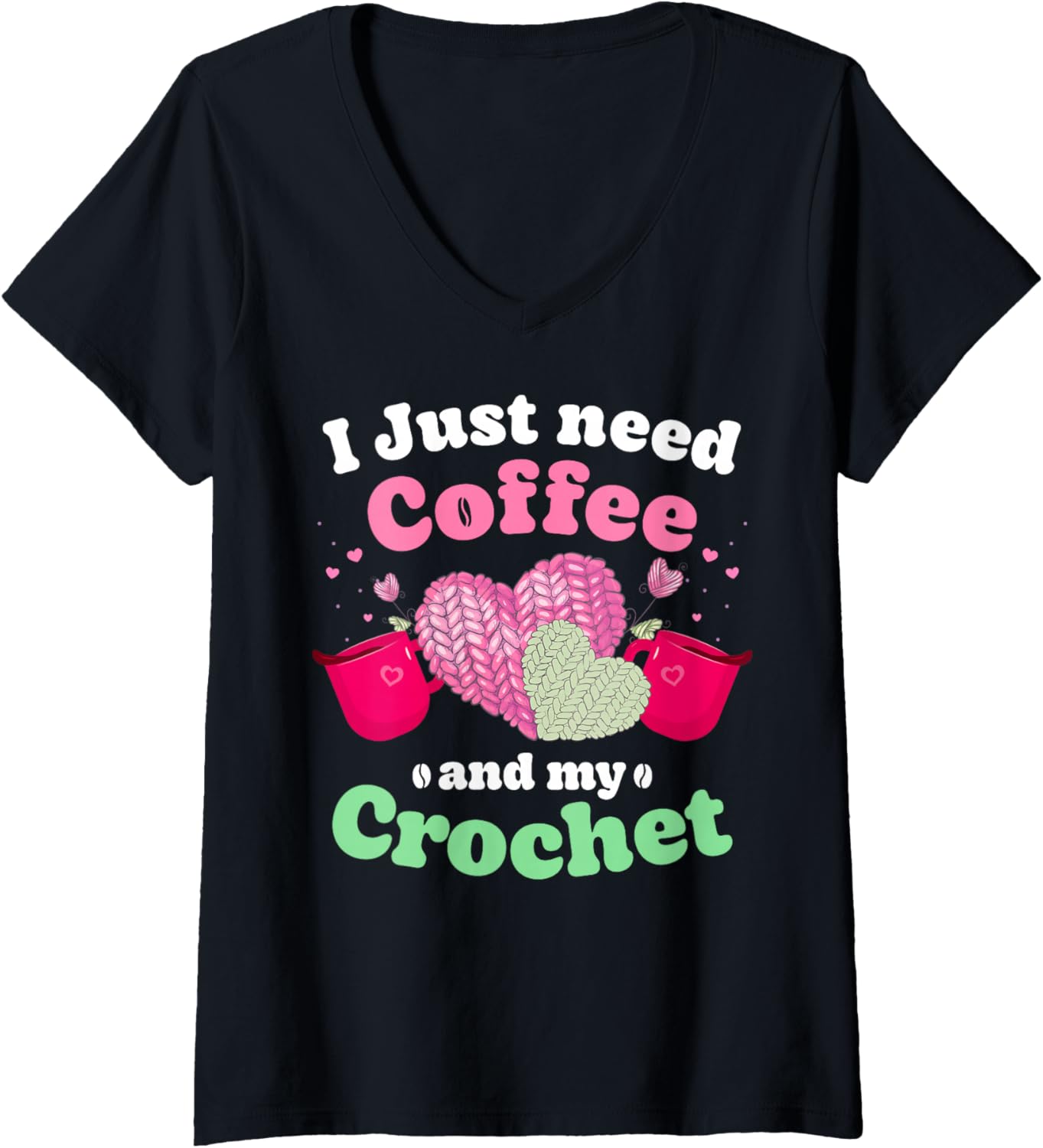Womens Just Pour Me My Coffee Hand Me My Crochet Women Yarn Lover V-Neck