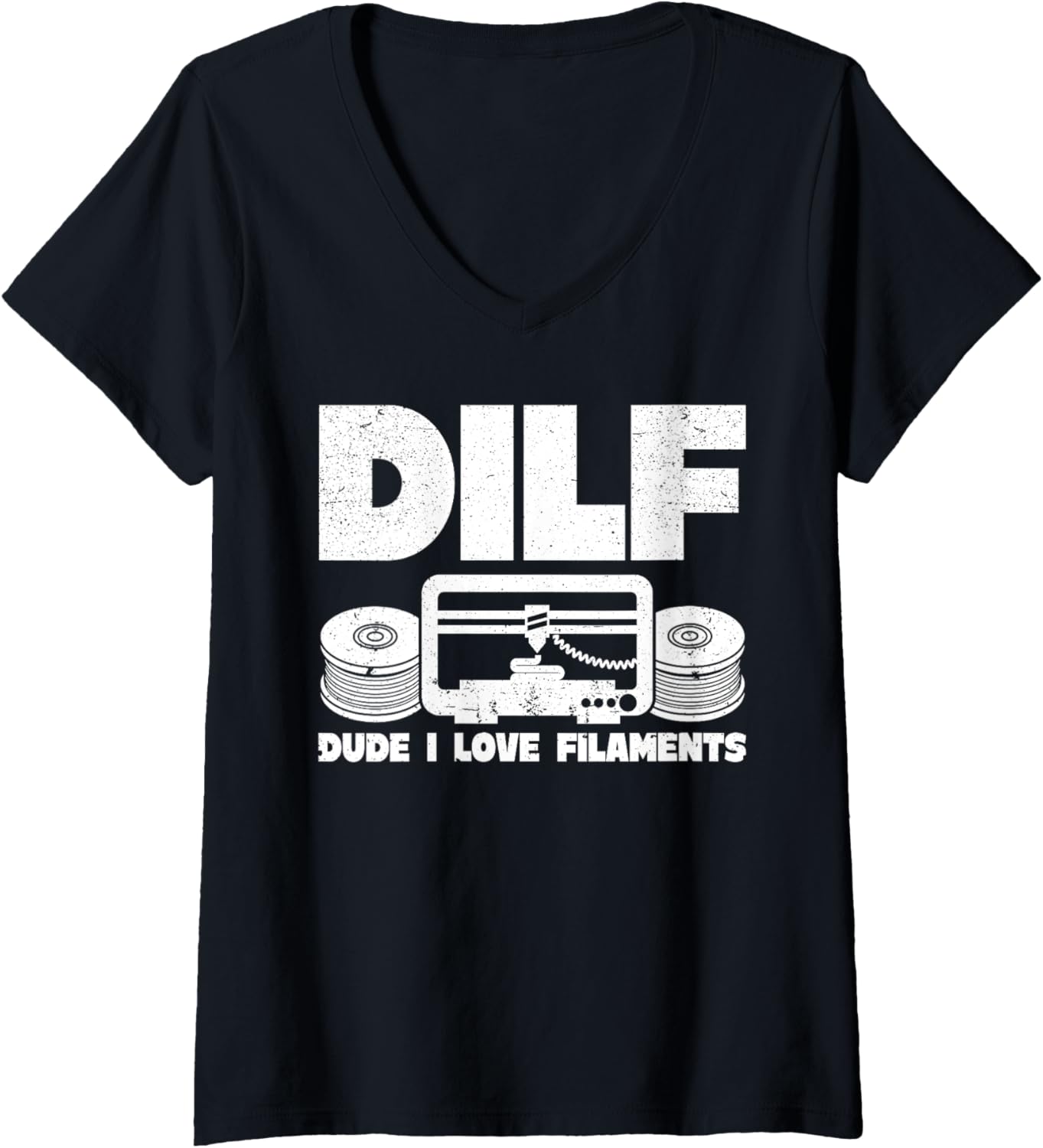 Womens Dilf Dude I Love Filaments 3D Printing 3D Printer V Neck