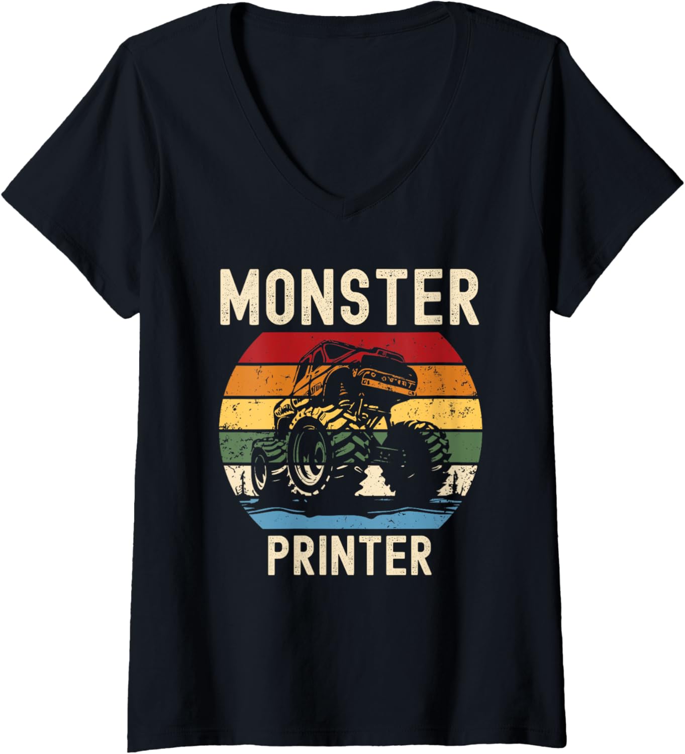 Womens Monster Truck Loving Printer Lover Funny V Neck