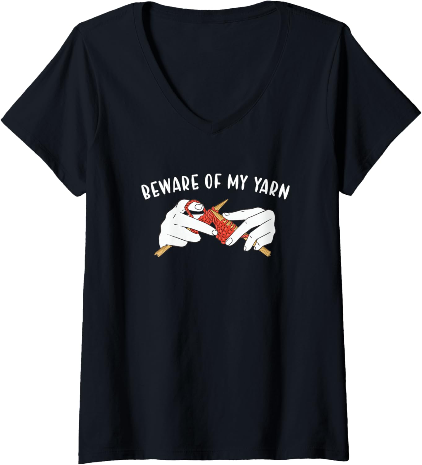 Womens Beware of My Yarn Knitting V-Neck