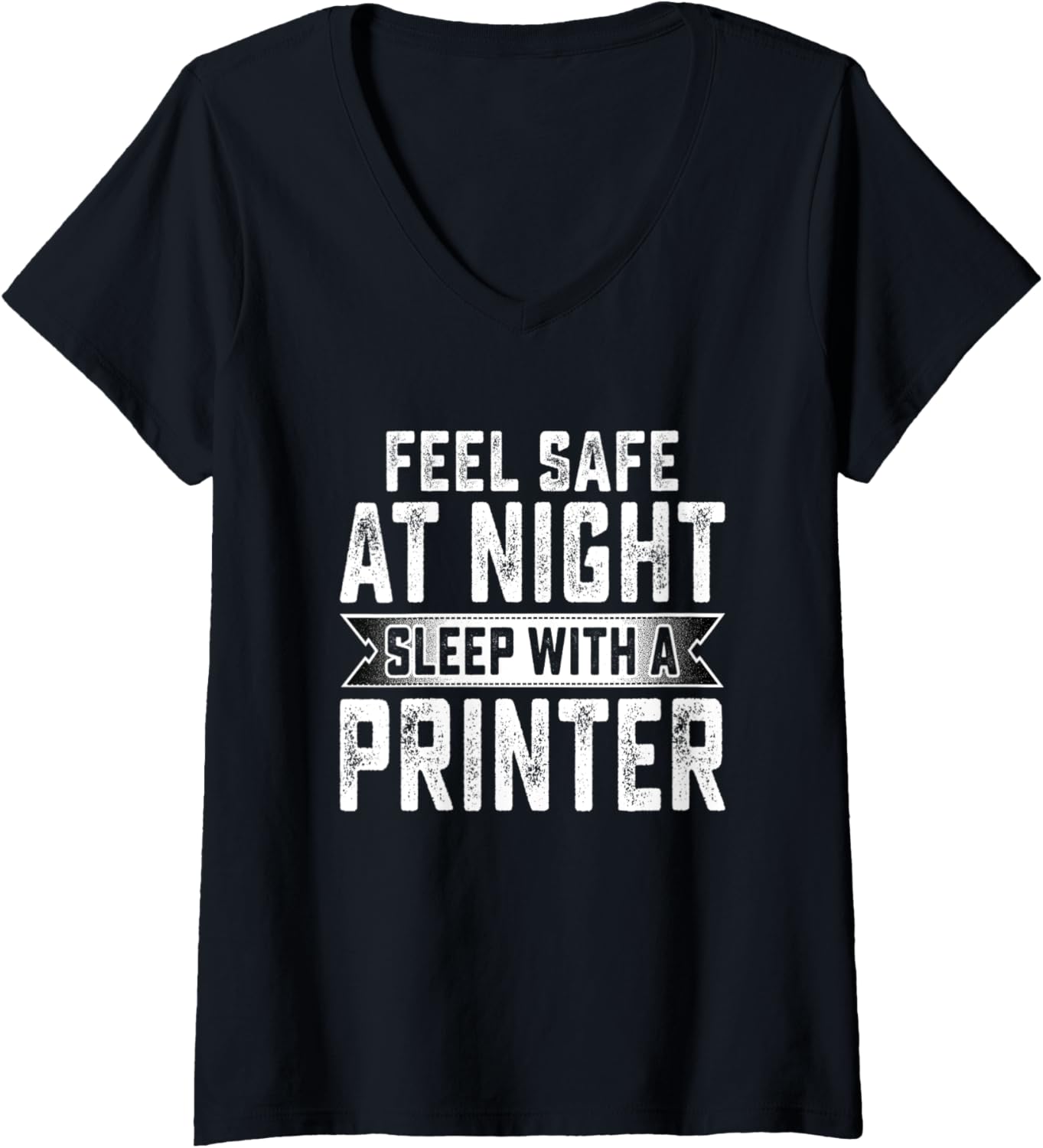 Womens Feel Safe At Night Sleep With A Printer Wife Cute V