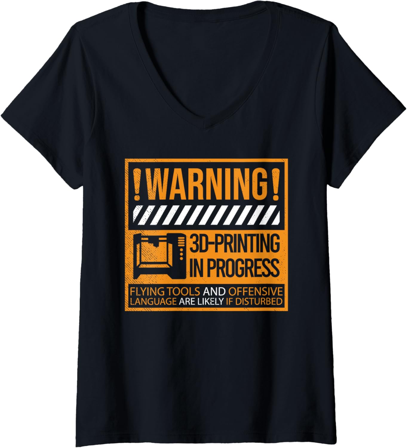 Warning 3D Printing In Progress 3D Printer V Neck