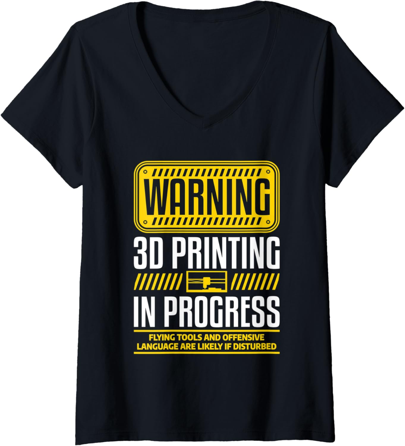 Womens Warning 3D Printing In Progress Flying Tools Print Printer V Neck