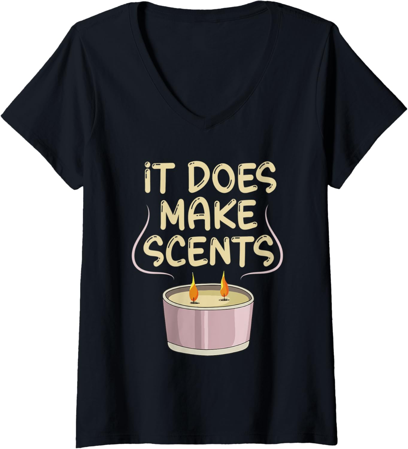 Womens It does make scents Pun for a Candle Maker V-Neck