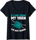 Womens Yarn Collection IF I CAN'T BRING MY YARN Funny Collector V-Neck