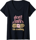 Womens Don't Talk I'm Counting Knitter Knitting Knit Yarn Hobby V-Neck