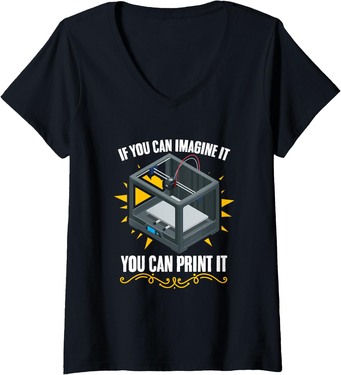 Womens You Can Print It 3D Print Machine Filament Funny 3D Printing