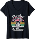 Womens Crochet Because Murder Is Wrong Cat Yarn Humor V-Neck