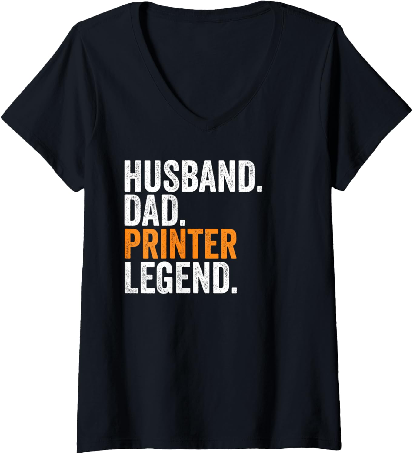 Womens Husband Dad Printer Legend Funny Occupation Office V Neck