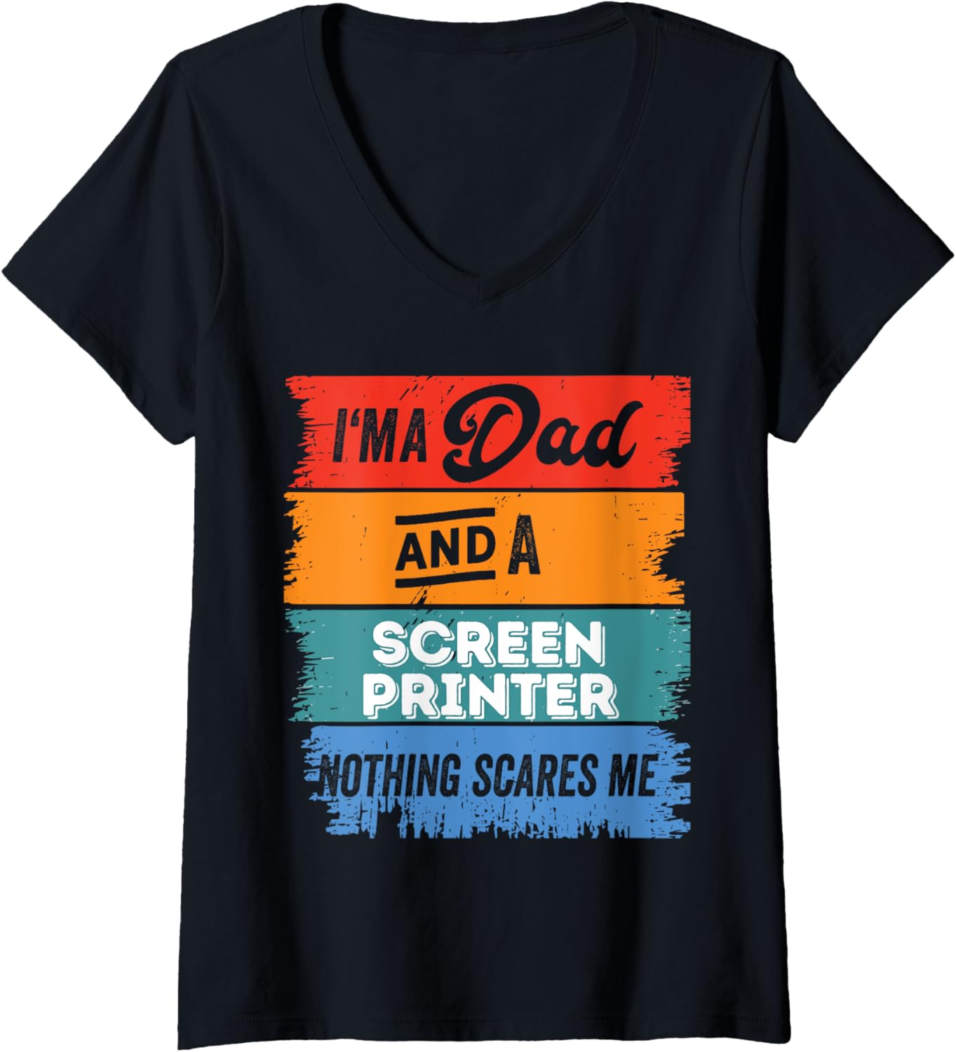 Dad Screen Printer Proud Papa Fun Cute Classic Cool Legend V Neck