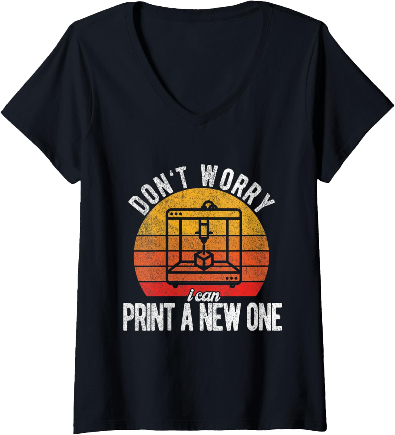 Womens I Can Print A New One Funny 3D Printing 3D Printer