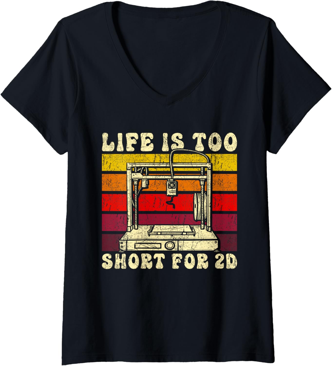 3D Printing Retro Design Life Is Too Short 2D 3D Printer V