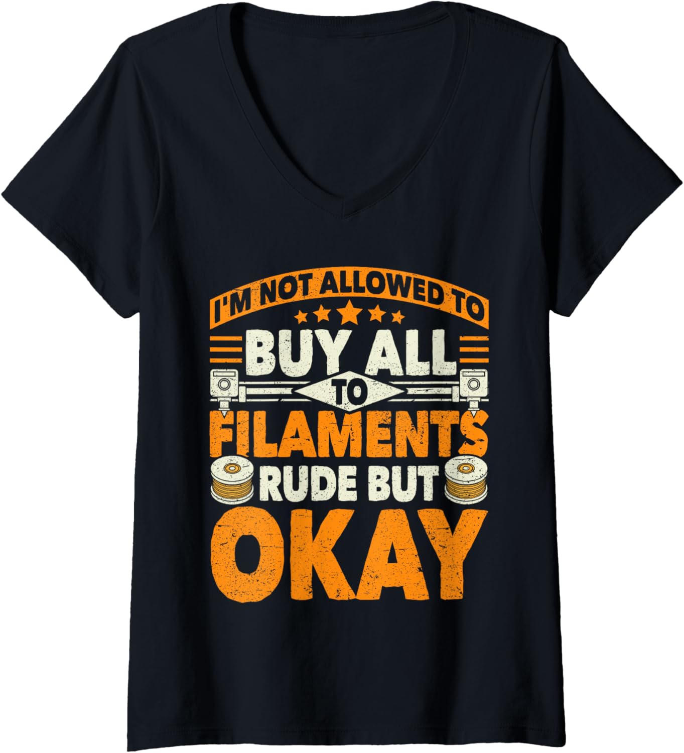 Womens Im Not Allowed To Buy All Filaments 3D Printing Geek V