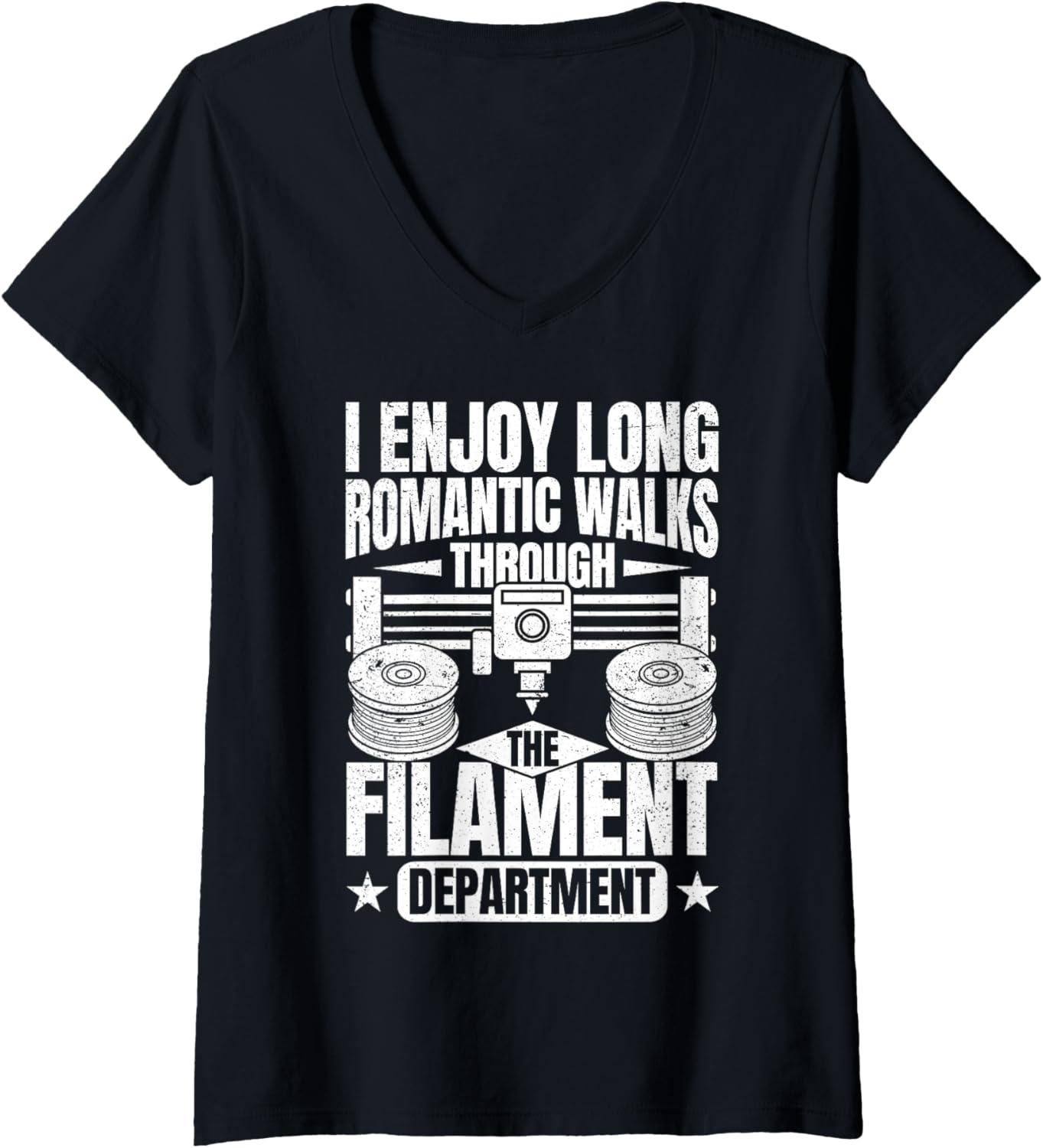 Womens I Enjoy Long Romantic Walks Filament Department 3D Printing V Neck