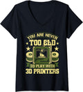 Womens You Are Never Too Old To Play With 3D Printers 3D