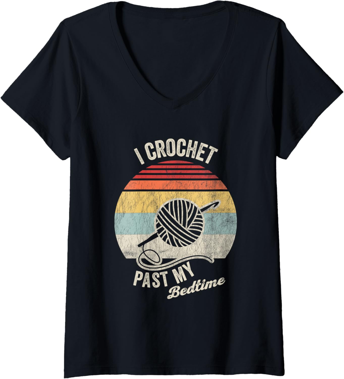 Womens I Crochet Past My Bedtime Yarn Craft Fun V-Neck