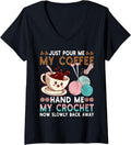 Womens Just Pour Me Coffee Hand Me My Crochet Funny Knitting Yarn V-Neck