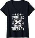 Womens 3D Printing Is My Therapy 3D Printer Lovers V Neck