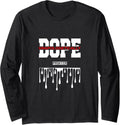 Printer Is Unapologetically Dope Greatest Job Long Sleeve
