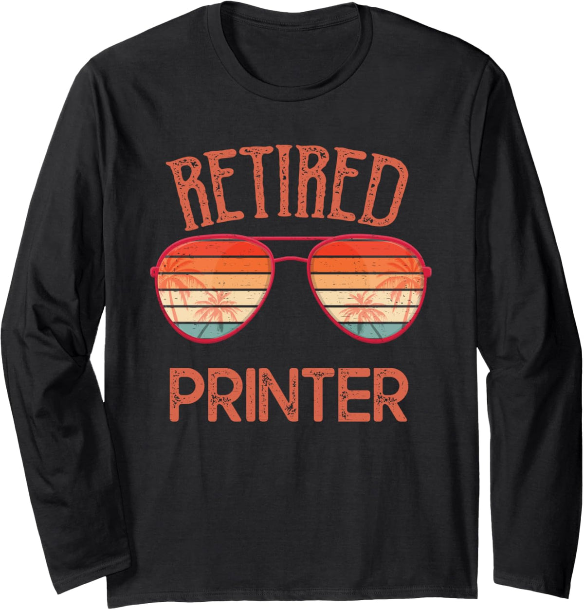 Retired Printer Retro Vintage Tee Men Dad Long Sleeve