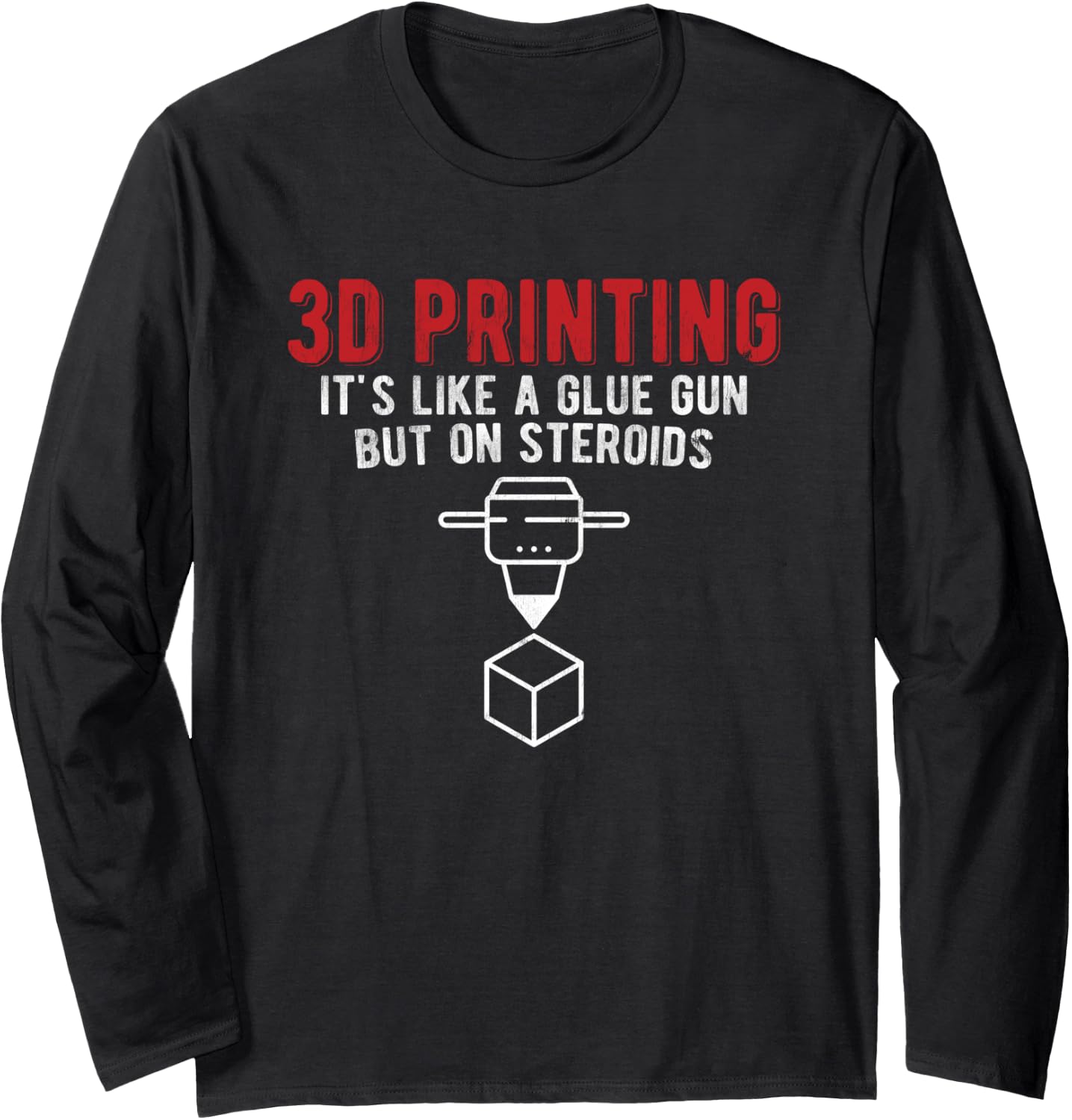 Like Glue Gun On Steroids 3D Printer 3D Printing Long Sleeve