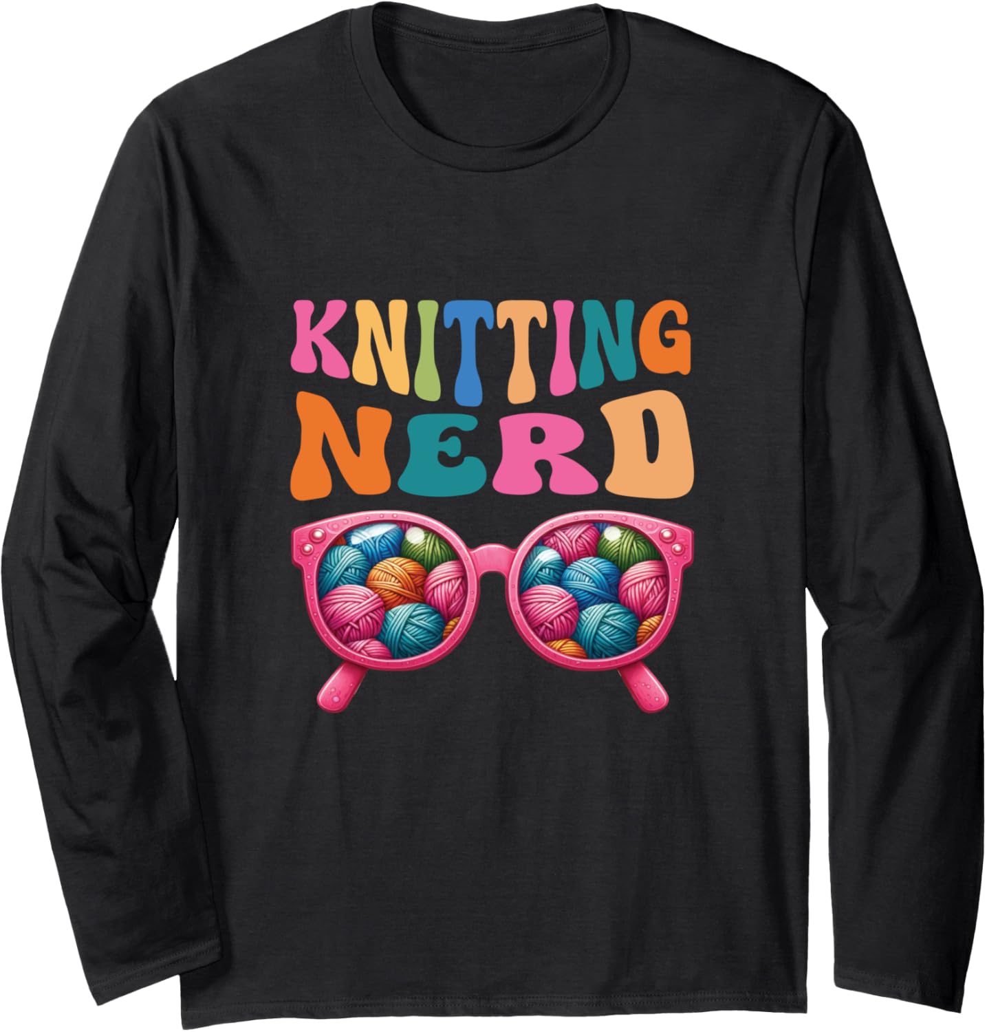 Funny Knitting Nerd Yarn Design Long Sleeve