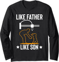 Like Father Like Son 3D Printer Printing Fathers Day Dad Long Sleeve