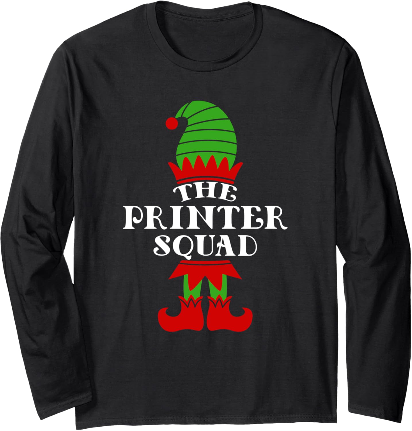 Im Printer Elf Squad Matching Family Team Coworker Long Sleeve