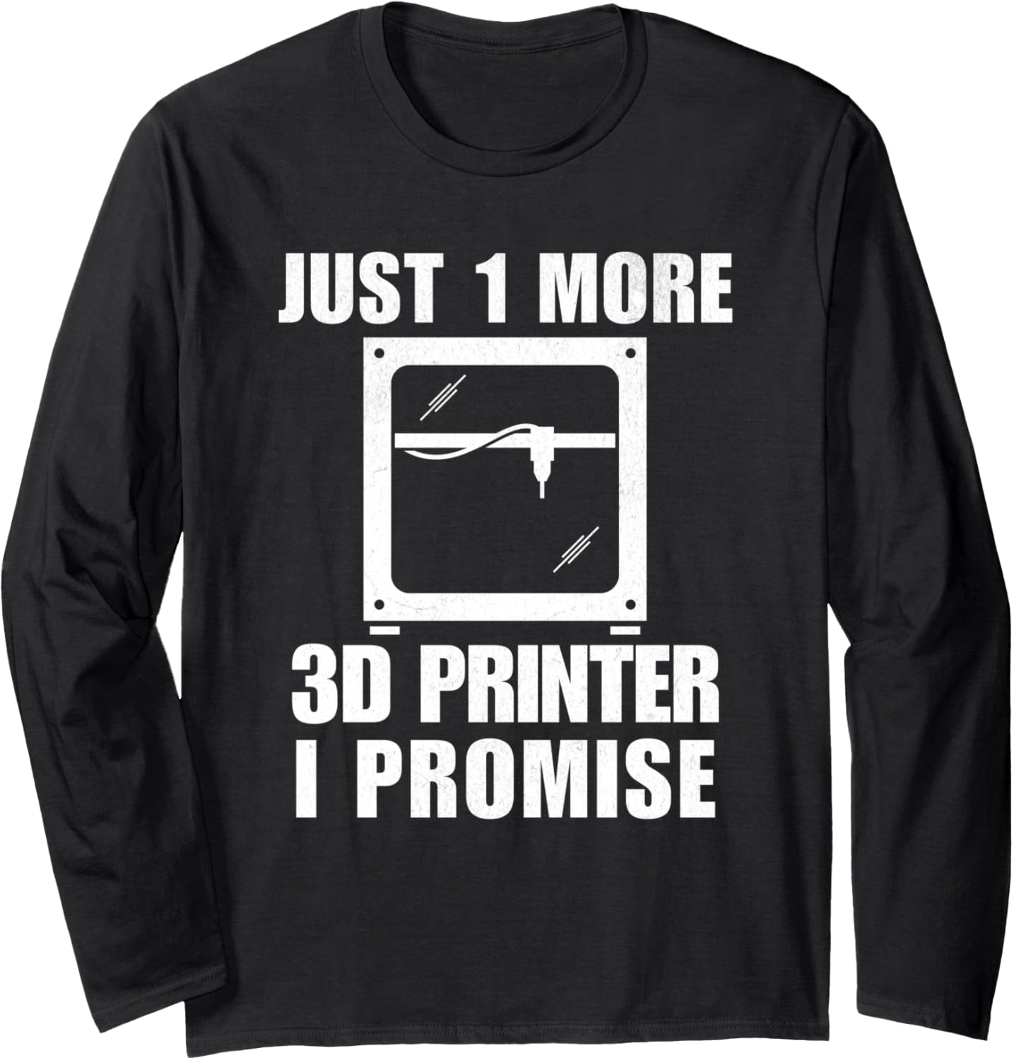 3D Printing Enthusiast Just 1 More 3 D Printer I Promise Long