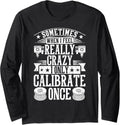 3D Printer Sometimes I Only Calibrate Once 3D Printing Long Sleeve