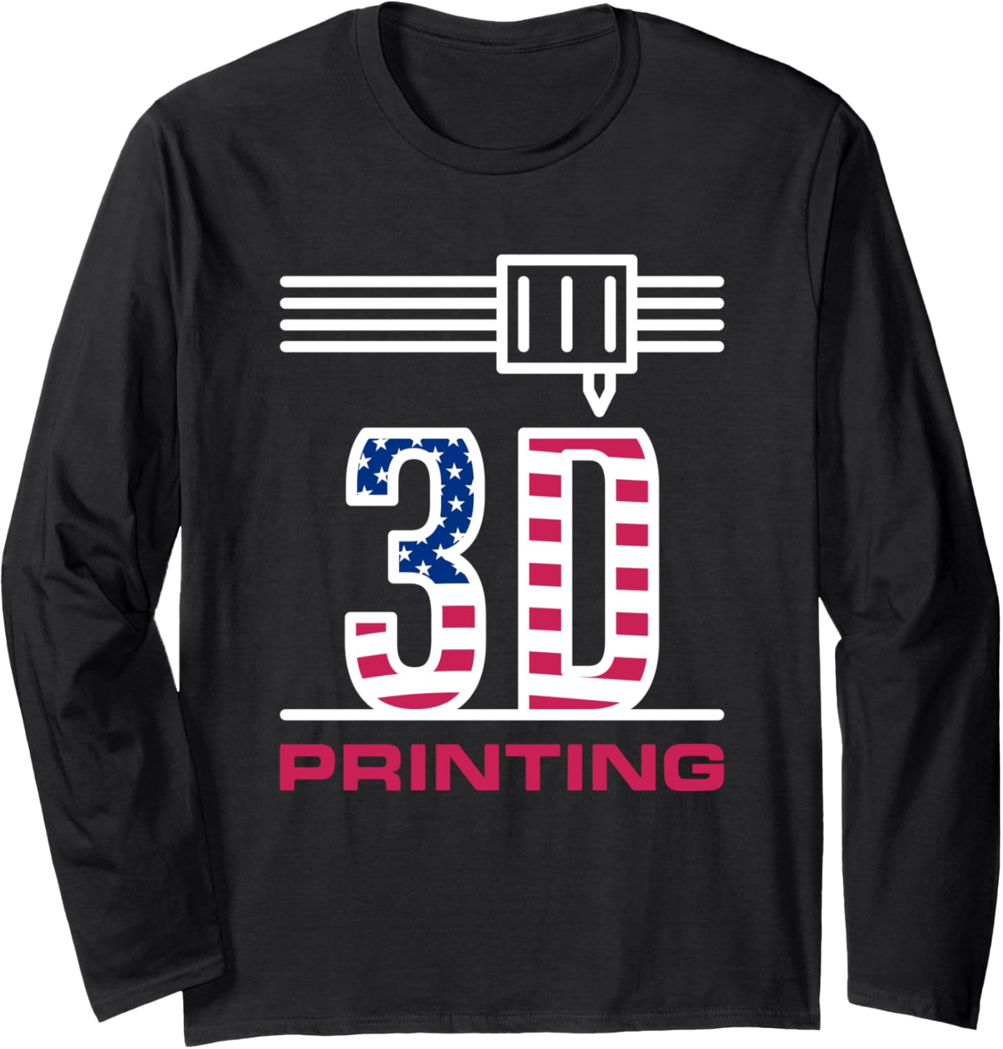 3D Printing Usa American Flag I Love 3D Printers Patriotic Long Sleeve