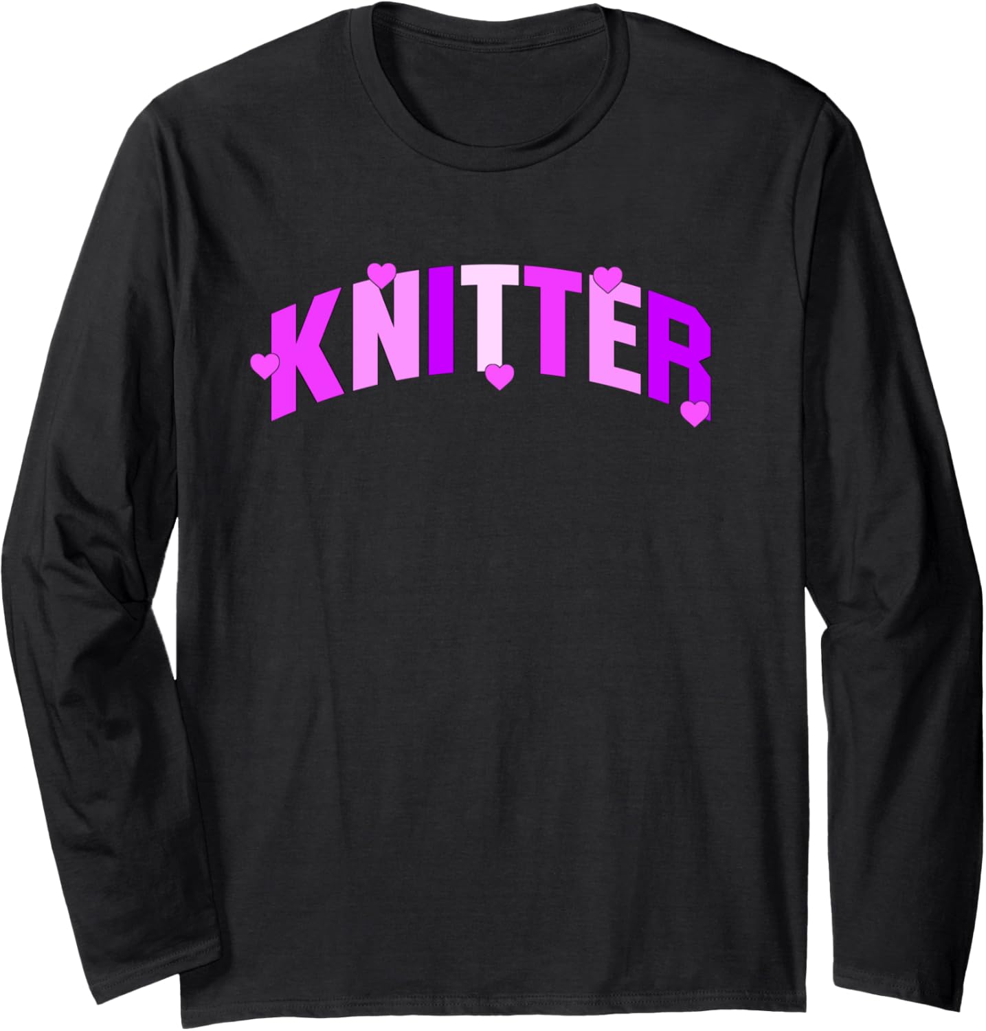 Knitter Love Passion Yarn Crafting Hearts Long Sleeve