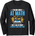 Can 3D Print Operator Machine Filament Funny 3D Printing Long Sleeve