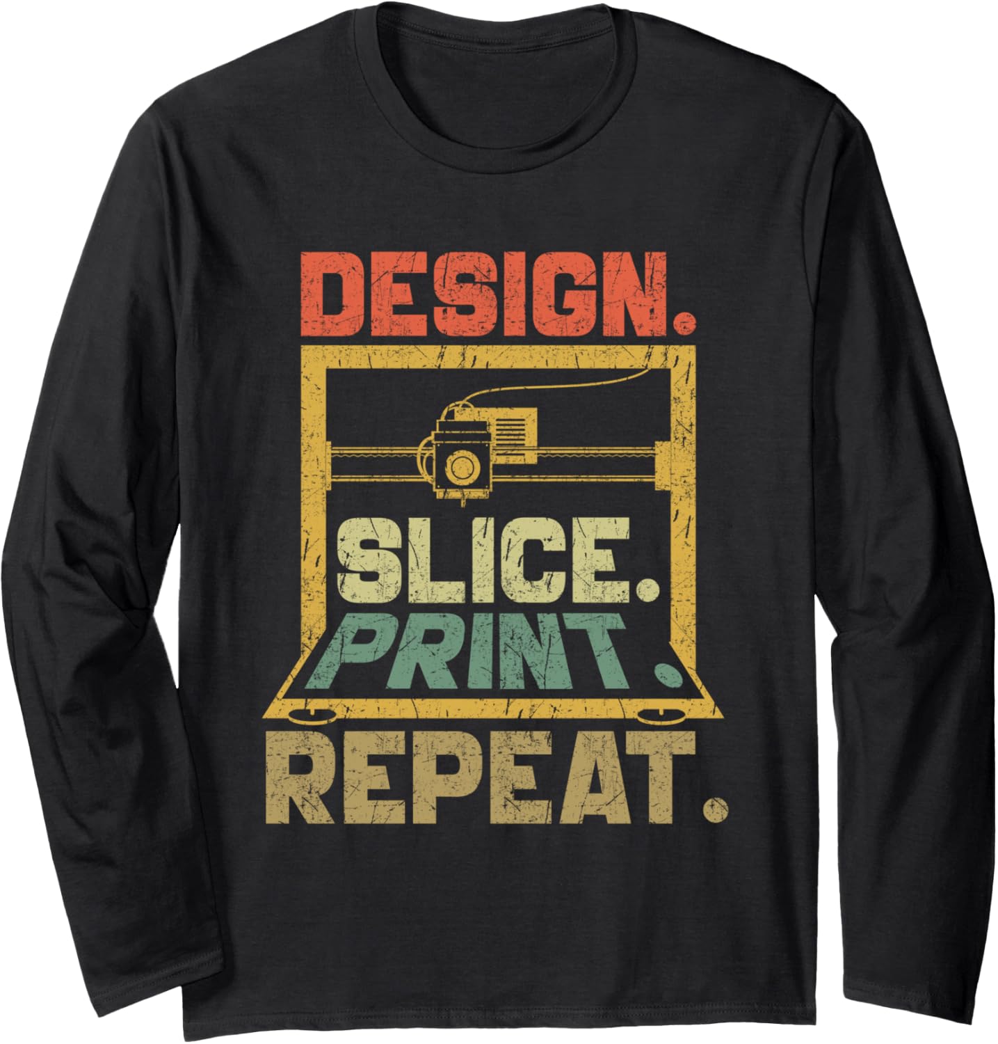 3D Printing 3D Printer Retro Design Slice Print Repeat Long Sleeve