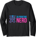 3D Printing Nerd 3D Printer Filament Pink Blue Geek Long Sleeve